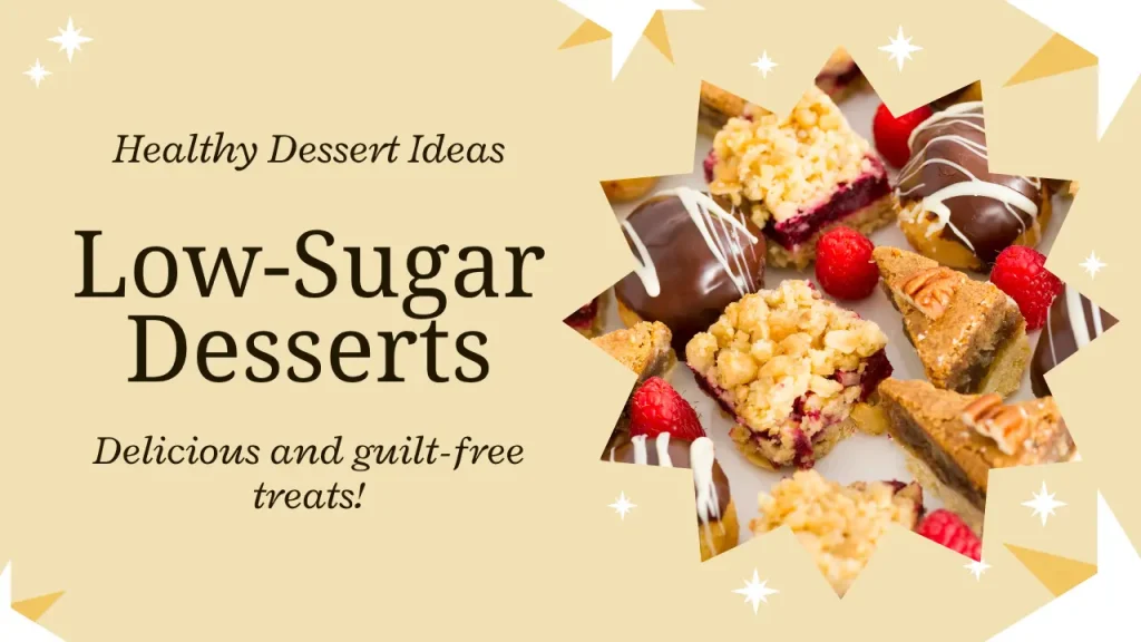 What Are Low-Sugar Desserts
