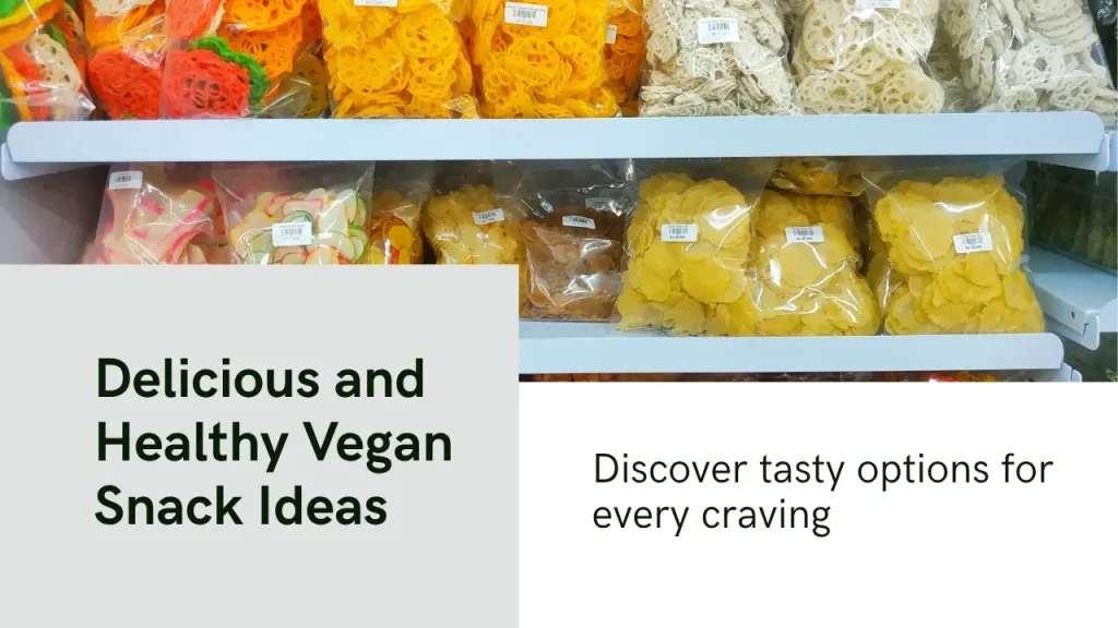 What Are Vegan Snacks