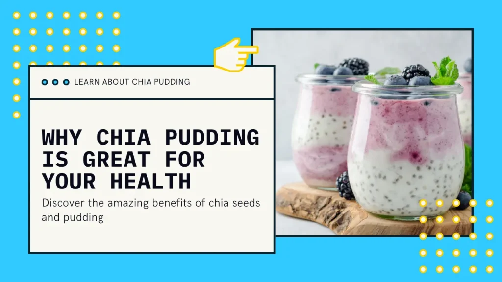 Why Is Chia Pudding So Great for You