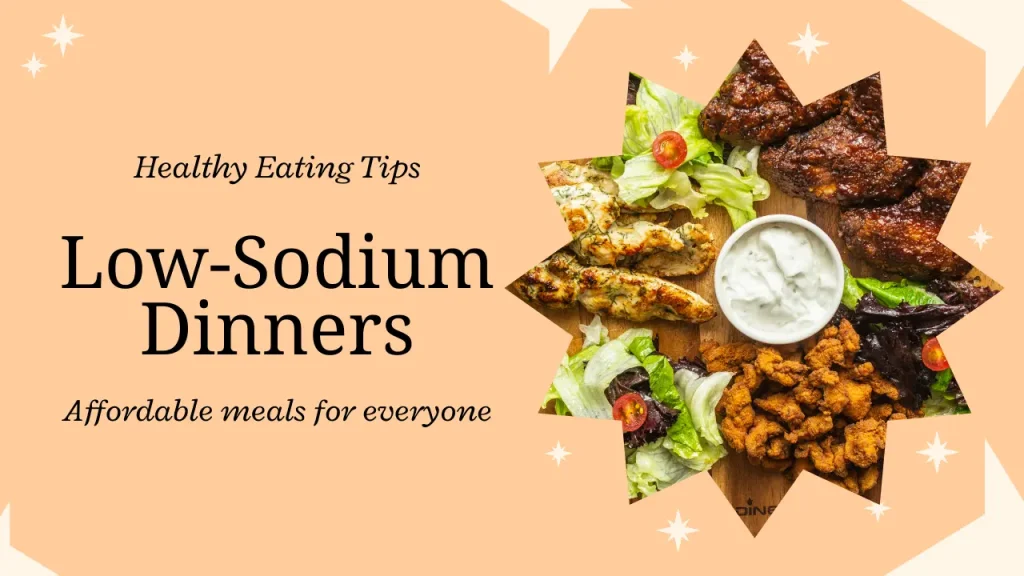 Low-Sodium Dinners on a Budget